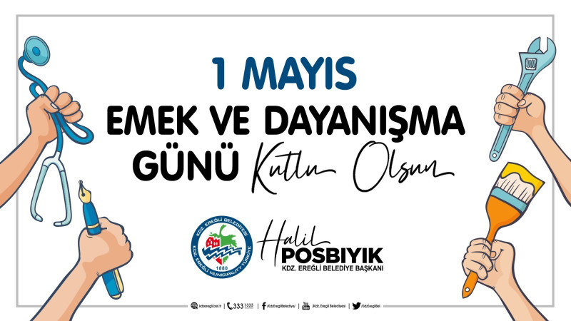 Kdz. Ereğli Belediye Başkanı Halil Posbıyık: 1-Mayıs Kutlama Mesajı