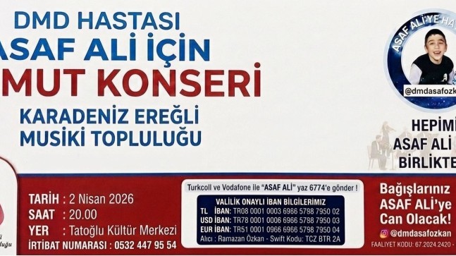 Kdz Ereğli ADD’den DMS Hastası Asaf İçin Konser  Düzenledi
