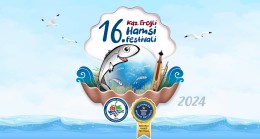 16. HAMSİ FESTİVALİ HAZIRLIKLARI BAŞLADI