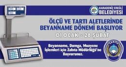 ÖLÇÜ VE TARTI ALETLERİNDE BEYANNAME DÖNEMİ BAŞLADI