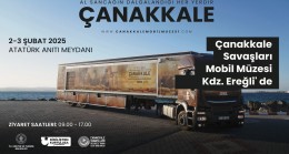 Çanakkale müze Tırı Ereğliye Geliyor