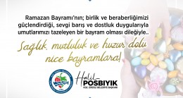 Kdz. Ereğli Belediye Başkanı Halil POSBIYIK’ın Ramazan Bayramı mesajı;