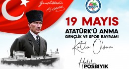 Başkan Posbıyık 19 Mayıs Mesajı