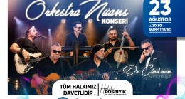 YAZ ETKİNLİKLERİ ORKESTRA NÜANS KONSERİYLE DEVAM EDİYOR