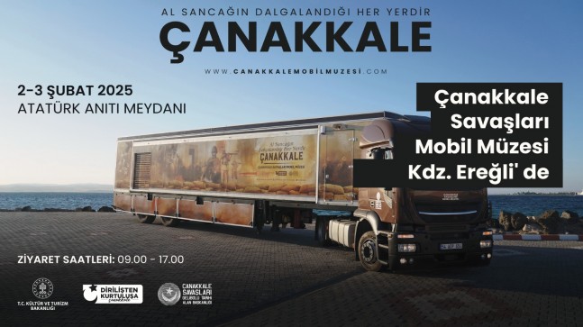 Çanakkale müze Tırı Ereğliye Geliyor