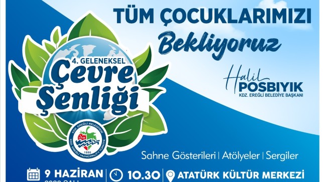 ÇEVRE HAFTASI COŞKUSU 4. ÇEVRE ŞENLİĞİ’NDE YAŞANACAK