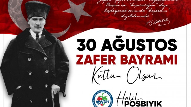 Başkan Posbıyık ‘tan 30 Ağustos Mesajı