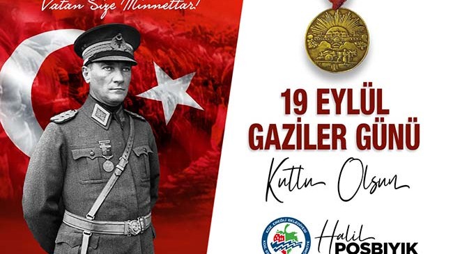 Başkan Posbıyık, Gaziler Günü’nü kutladı…