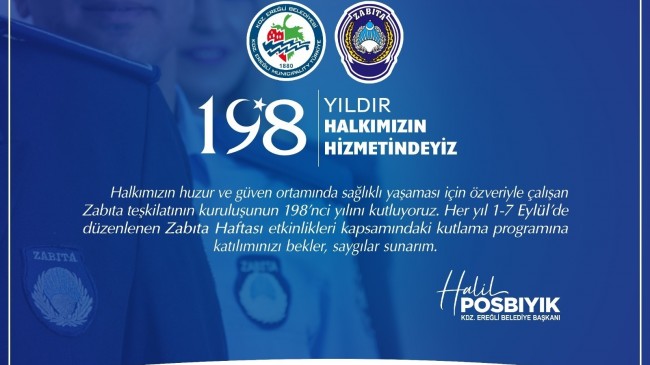 198 yıl Önce Kurulan Zabıta Yıldönümüne Çağrı