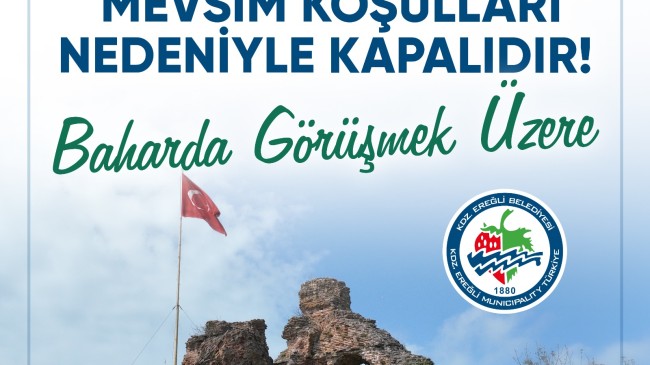 KALETEPE MEVSİM KOŞULLARI NEDENİYLE ZİYARETE KAPANDI