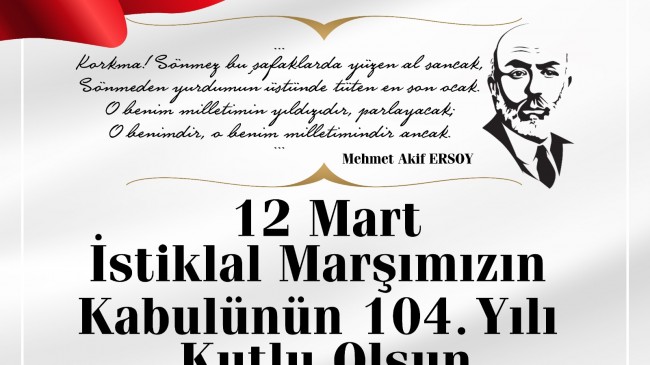 Kdz. Ereğli Belediye Başkanı Halil Posbıyık: İstiklal Marşı Mesajı
