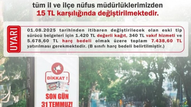 Eski Tip Sürücü Belgeleri İçin Son Tarih 31 Temmuz 2025
