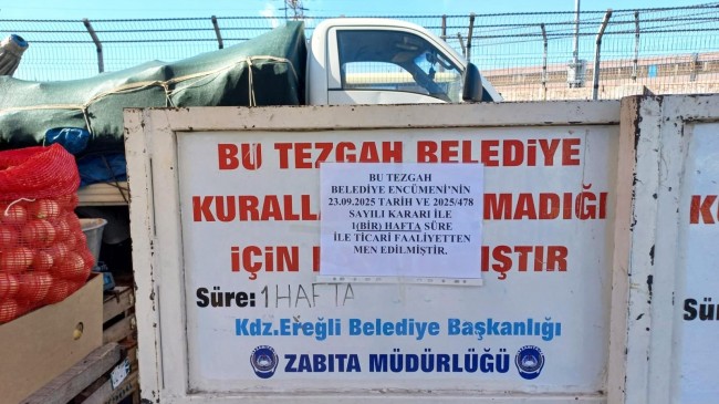 KDZ. EREĞLİ’DE, MÜŞTERİYE KABA DAVRANAN 2 TEZGAH KAPATILDI