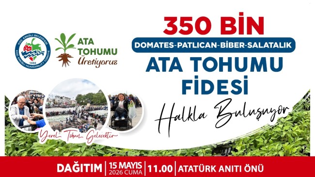 KDZ. EREĞLİ BELEDİYESİ, 350 BİN ATA TOHUMU FİDESİNİ HALKLA BULUŞTURUYOR