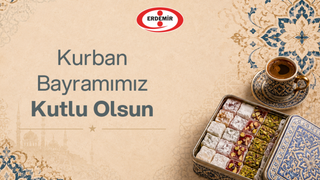 Erdemir’den Kurban Bayramı Mesajı