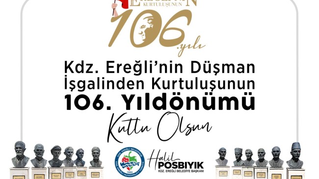 Kdz. Ereğli’nin Kurtuluşunun 106. Yılı Kutlu Olsun
